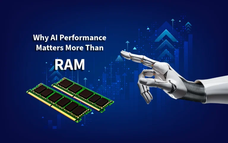 Why AI Performance Matters More Than RAM